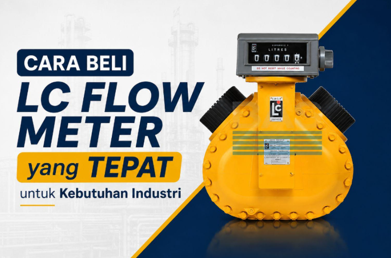 article Panduan Beli LC Flow Meter yang Tepat untuk Kebutuhan Industri cover thumbnail