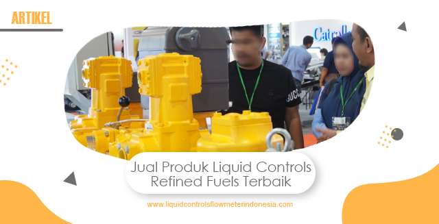 article Jual Produk Liquid Controls Refined Fuels Terbaik cover thumbnail