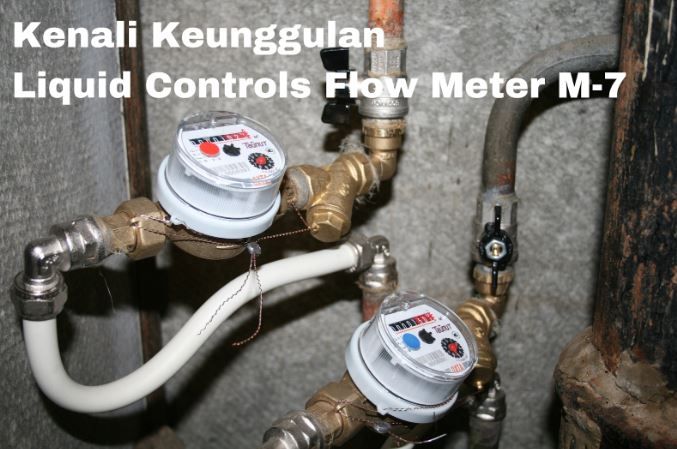 article Kenali Keunggulan Liquid Controls Flow Meter M-7 cover image article Kenali Keunggulan Liquid Controls Flow Meter M-7 cover image