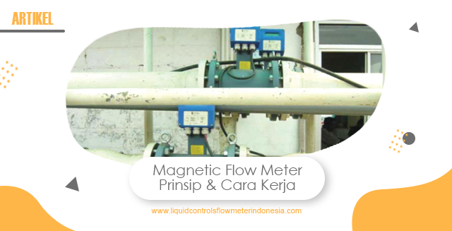 article Magnetic Flow Meter : Prinsip dan Cara Kerja cover thumbnail